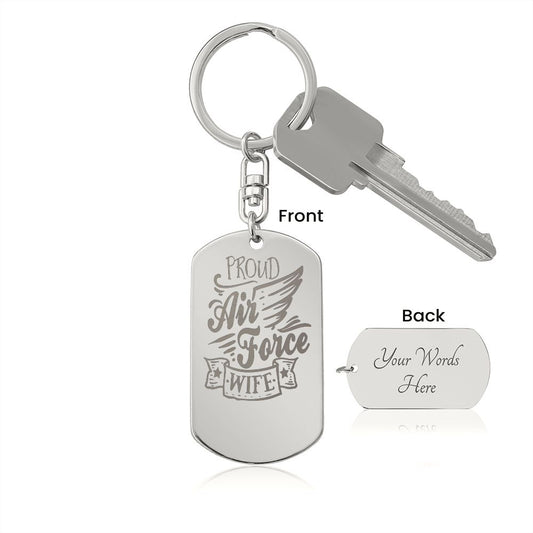 Engraved Dog Tag Keychain Proud Air Force Wife
